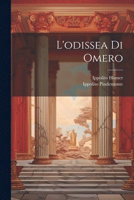 Ippolito Pindemonte, Ippolito Homer - L'odissea Di Omero, Häftad