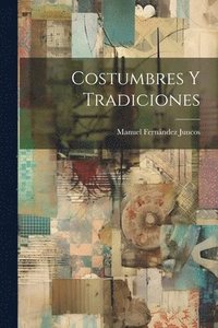 bokomslag Costumbres Y Tradiciones