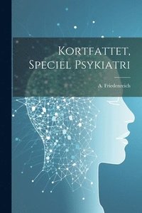 bokomslag Kortfattet, Speciel Psykiatri