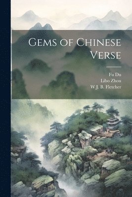 bokomslag Gems of Chinese Verse