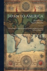 bokomslag Japan to America
