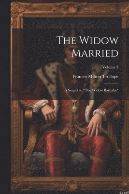 Frances Milton Trollope - Widow Married, Häftad