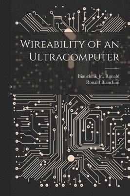 Wireability of an Ultracomputer 1