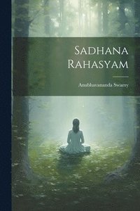 bokomslag Sadhana Rahasyam