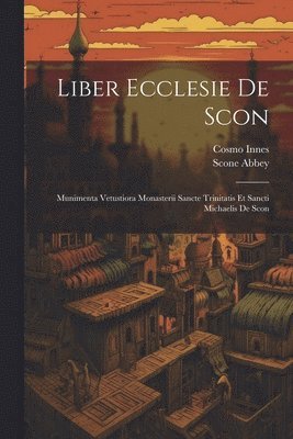 bokomslag Liber Ecclesie De Scon