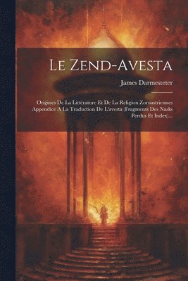 James Darmesteter - Zend-avesta, Häftad