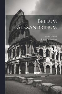 bokomslag Bellum Alexandrinum