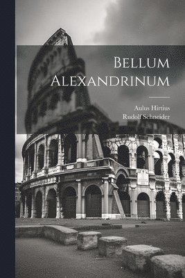 Bellum Alexandrinum 1