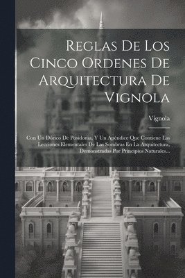 Vignola - Reglas De Los Cinco Ordenes De Arquitectura De Vignola, Häftad