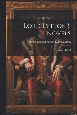 Lord Lytton's Novels 1