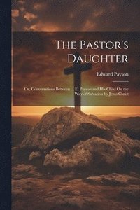bokomslag The Pastor's Daughter