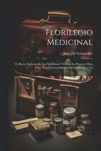 bokomslag Florilegio Medicinal