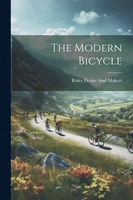 The Modern Bicycle 1