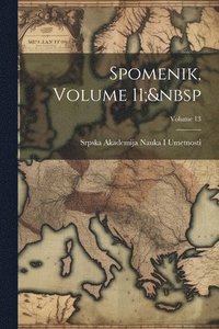 bokomslag Spomenik, Volume 11; Volume 13