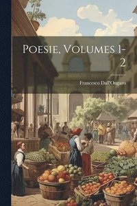 bokomslag Poesie, Volumes 1-2