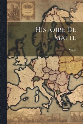 Histoire De Malte 1