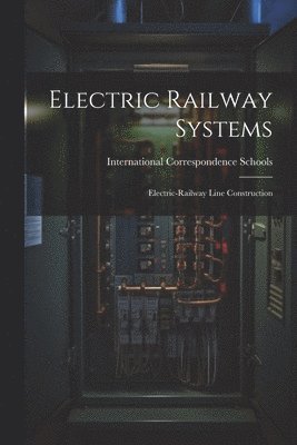 Electric Railway Systems 1