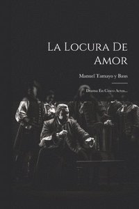 bokomslag La Locura De Amor
