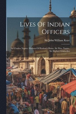 Lives Of Indian Officers 1