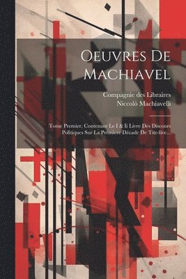 bokomslag Oeuvres De Machiavel