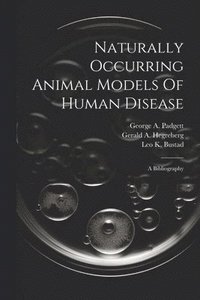 bokomslag Naturally Occurring Animal Models Of Human Disease