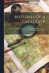 bokomslag Mysteries Of A Great City