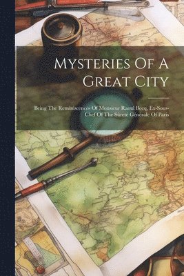 Mysteries Of A Great City 1