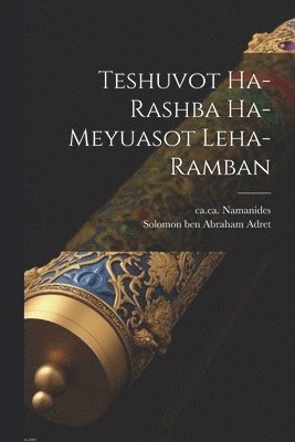 bokomslag Teshuvot ha-Rashba ha-meyuasot leha-Ramban