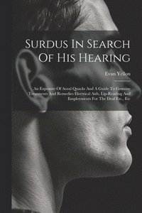 bokomslag Surdus In Search Of His Hearing