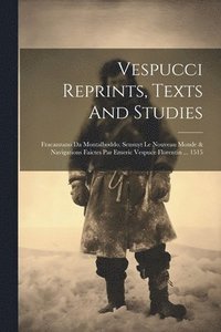 bokomslag Vespucci Reprints, Texts And Studies