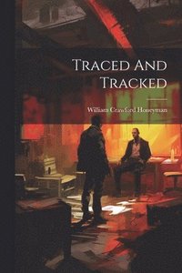 bokomslag Traced And Tracked