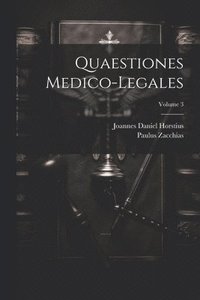 bokomslag Quaestiones Medico-legales; Volume 3