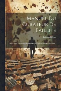 bokomslag Manuel Du Curateur De Faillite