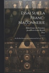 bokomslag Essai Sur La Franc-maonnerie