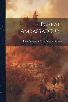 bokomslag Parfait Ambassadeur...