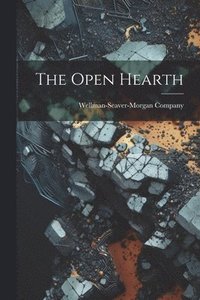 bokomslag The Open Hearth