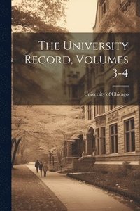 bokomslag University Record, Volumes 3-4