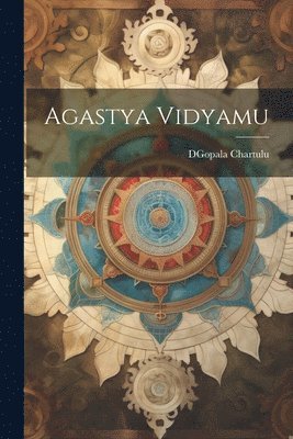 bokomslag Agastya Vidyamu