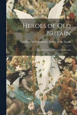Heroes of old Britain 1