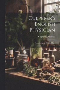 bokomslag Culpeper's English Physician