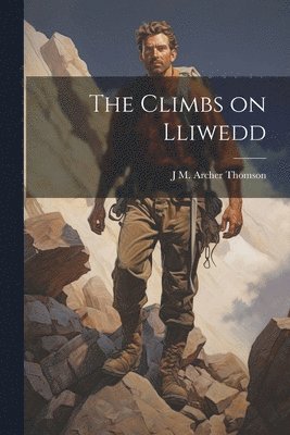 The Climbs on Lliwedd 1