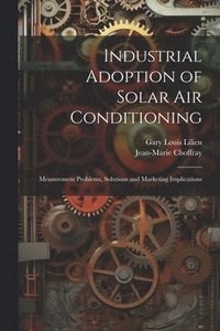 bokomslag Industrial Adoption of Solar air Conditioning