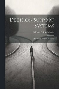 bokomslag Decision Support Systems