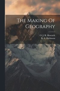 bokomslag Making Of Geography