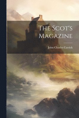 John Charles Carrick - Scot's Magazine, Häftad