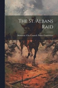 bokomslag St. Albans Raid