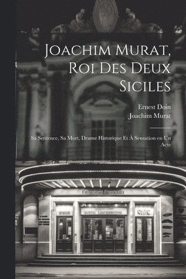 Ernest Doin, Joachim Murat - Joachim Murat, roi des Deux Siciles, Häftad