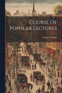 bokomslag Course Of Popular Lectures