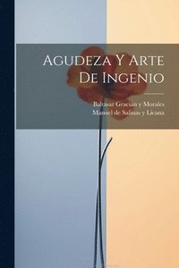 bokomslag Agudeza Y Arte De Ingenio