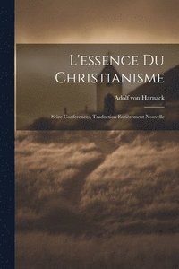 bokomslag L'essence Du Christianisme